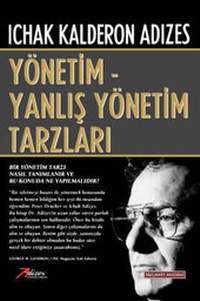 Enlarge image Cover: Management/Mismanagement Styles - Turkish edition - Adizes Institute