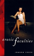 Cover: Erotic Faculties - University of California Press