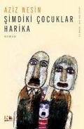 Cover: Simdiki Cocuklar Harika - Nesin Yayinevi