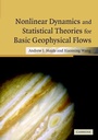 Cover: Nonlinear Dynamics and Statistical Theories for Basic Geophysical Flows - Cambridge University Press
