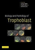 Cover: Biology and Pathology of Trophoblast - Cambridge University Press