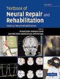 Abbildung von: Textbook of Neural Repair and Rehabilitation: Volume 2, Medical Neurorehabilitation - Cambridge University Press