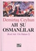 Cover: Ah Su Osmanlilar - Sis Cani Yayinlari