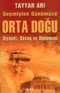 Cover: Gecmisten G&uuml;n&uuml;m&uuml;ze Orta Dogu - Alfa Basim Yayim Dagitim