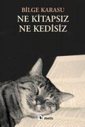Cover: Ne Kitapsiz Ne Kedisiz - Metis Yayincilik