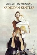 Cover: Kadindan Kentler - Metis Yayincilik