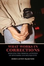 Cover: What Works in Corrections - Cambridge University Press