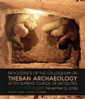Cover: Proceeding of the Colloquium on Theban Archaeology at the Supreme Council of Antiquities, November 5, 2009 - The American University in Cairo Press