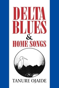 Abbildung von: Delta Blues and Other Home Songs - Kraft Books
