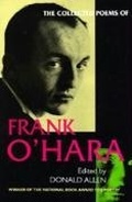 Cover: The Collected Poems of Frank O'Hara - University of California Press