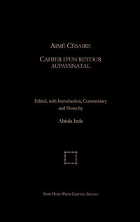 Abbildung von: Aime Cesaire. Cahier d'un Retour Au Pays Natal - New Horn Press