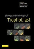 Cover: Biology and Pathology of Trophoblast - Cambridge University Press