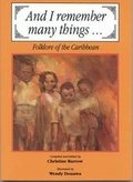 Cover: And I Remember Many Things - Ian Randle Publishers,Jamaica