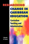 Cover: Researching Change in Caribbean Education - Des, Uwi