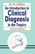 Cover: An Introduction to Clinical Diagnosis in the Tropics - Toye Clark Publishing Co