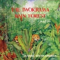 Cover: The Iwokrama Rainforest - Iwokrama International Rain Forest Programme