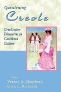 Cover: Questioning Creole - Ian Randle Publishers,Jamaica