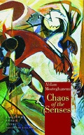 Cover: Chaos of the Senses - The American University in Cairo Press