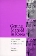 Cover: Getting Married in Korea - University of California Press
