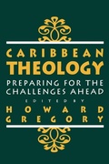 Cover: Caribbean Theology: Preparing for the Challenges Ahead - Canoe Press