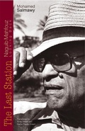Cover: The Last Station - The American University in Cairo Press