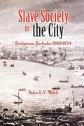 Cover: Slave Society in the City - Ian Randle Publishers,Jamaica