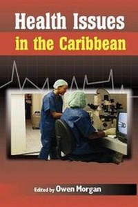 Enlarge image Cover: Health Issues in the Caribbean - Ian Randle Publishers,Jamaica