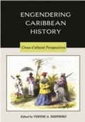 Cover: Engendering Caribbean History - Ian Randle Publishers,Jamaica