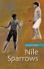 Cover: Nile Sparrows - The American University in Cairo Press
