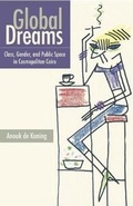 Cover: Global Dreams - The American University in Cairo Press
