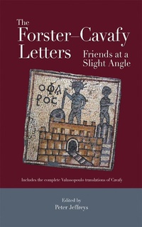 Enlarge image Cover: The Forster-Cavafy Letters - The American University in Cairo Press
