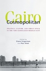 Cover: Cairo Cosmopolitan - The American University in Cairo Press