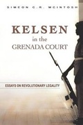 Cover: Kelsen in the Grenada Court - Caribbean Law Publishing Company,Jamaica