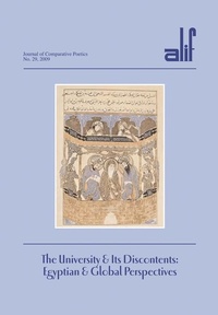 Enlarge image Cover: Alif: Journal of Comparative Poetics, no. 29 - The American University in Cairo Press