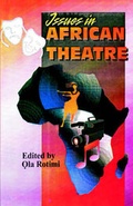 Cover: Issues in African Theatre - Humanities Publishers