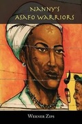 Cover: Nanny's Asafo Warriors - Ian Randle Publishers,Jamaica