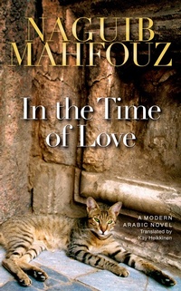Enlarge image Cover: In the Time of Love - The American University in Cairo Press