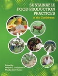 Cover: Sustainable Food Production Practices in the Caribbean - Ian Randle Publishers,Jamaica