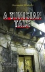 Cover: A Tunisian Tale - The American University in Cairo Press