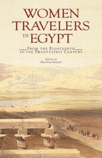Abbildung von: Women Travelers in Egypt - The American University in Cairo Press