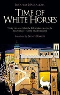 Cover: Time of White Horses - The American University in Cairo Press