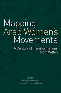 Enlarge image Cover: Mapping Arab Women's Movements - The American University in Cairo Press
