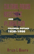 Cover: Cultural Power, Resistance and Pluralism - University of the West Indies Press