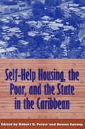 Cover: Self-Help Housing, the Poor and the State in the Caribbean - University of the West Indies Press