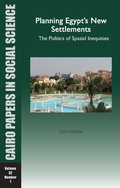 Cover: Planning Egypt's New Settlements - The American University in Cairo Press