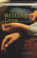 Cover: Writing Love - The American University in Cairo Press