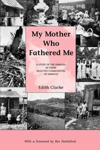 Abbildung von: My Mother Who Fathered Me - University of the West Indies Press