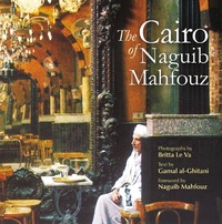 Abbildung von: The Cairo of Naguib Mahfouz - The American University in Cairo Press
