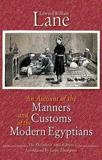 Abbildung von: An Account of the Manners and Customs of the Modern Egyptians - The American University in Cairo Press