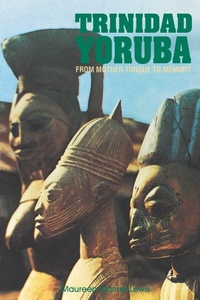 Abbildung von: Trinidad Yoruba - University of the West Indies Press